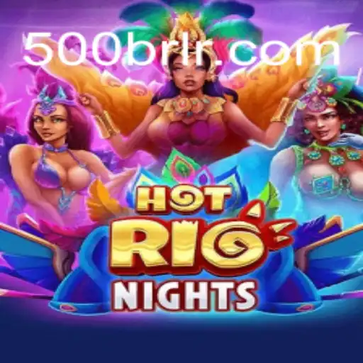 Descubra o Fascinante Mundo de HotRioNights: A Emoção do Brasil em um Jogo