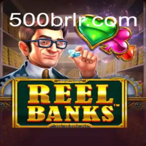 Explorando o Mundo de ReelBanks: Uma Aventura de Caça-Níqueis com 500BRL